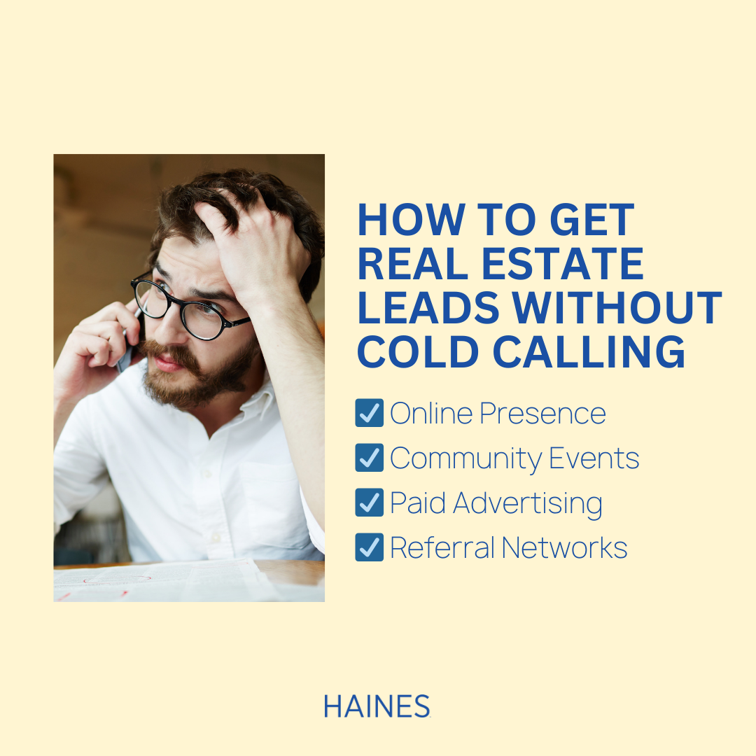 How to Get Real Estate Leads without Cold Calling